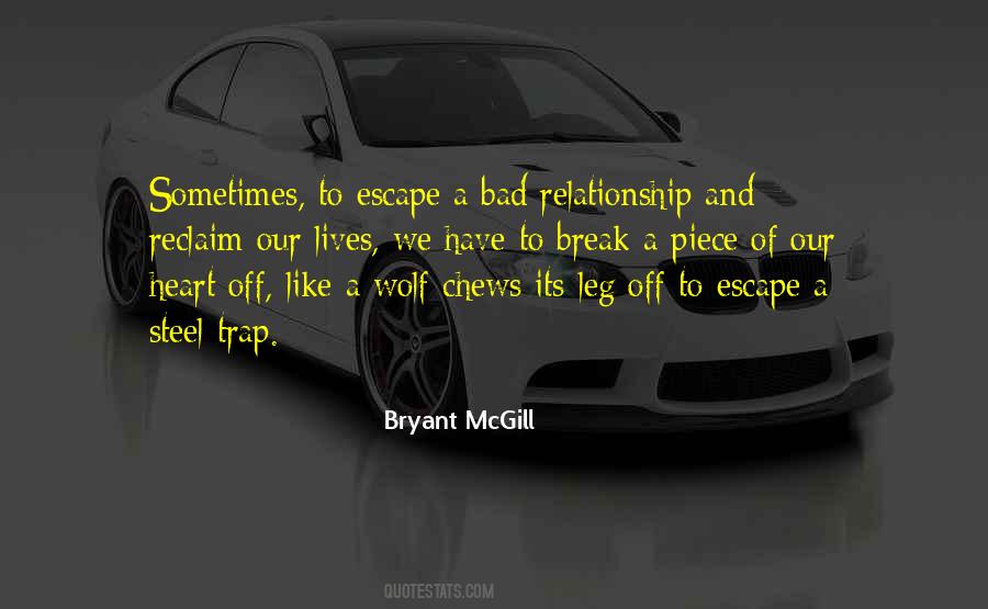 Quotes About A Bad Break Up #529496