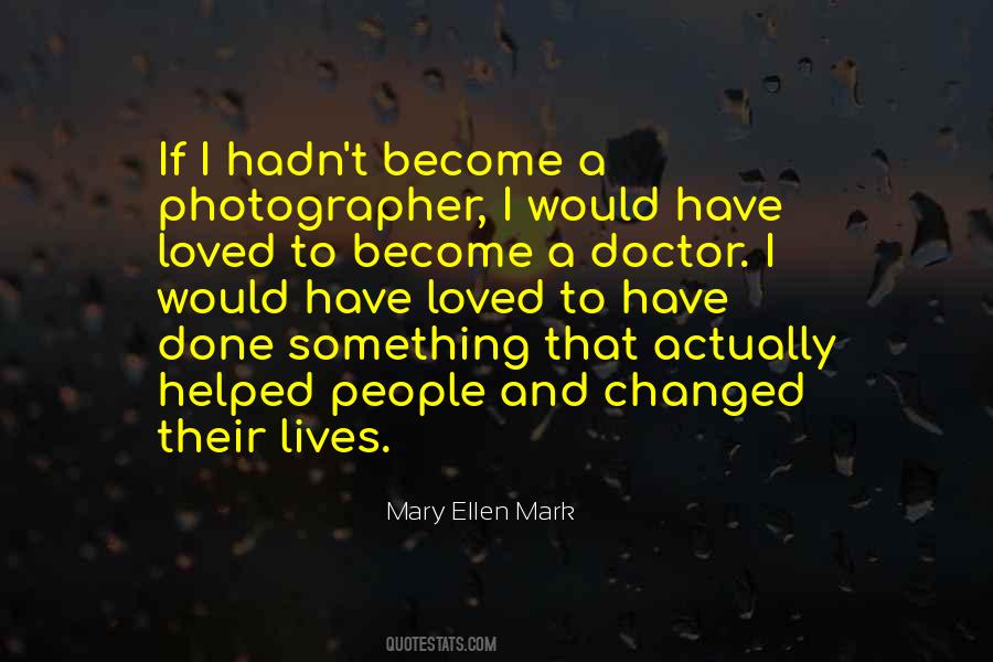 Sayings About A Photographer #1024481