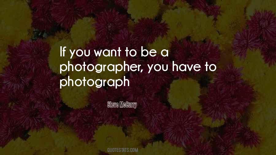 Sayings About A Photographer #1065172