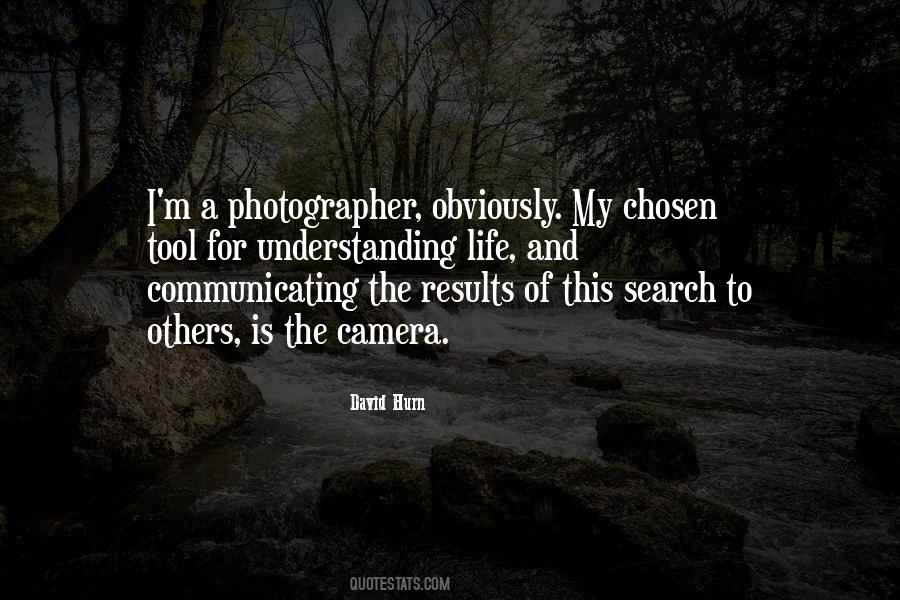 Sayings About A Photographer #1075726