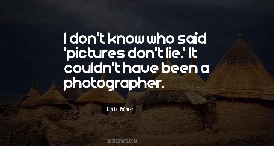 Sayings About A Photographer #1176844