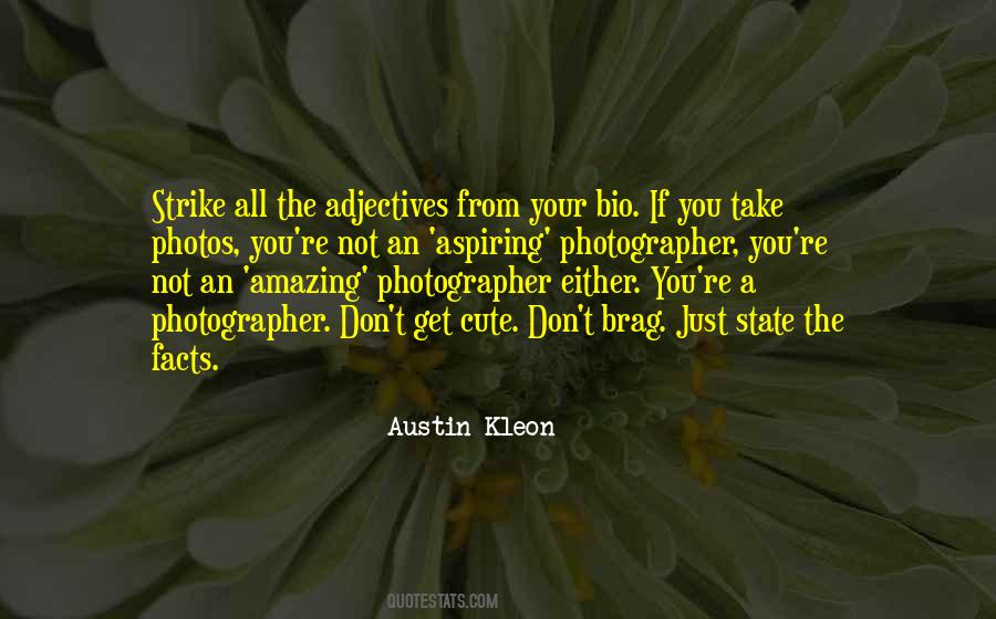 Sayings About A Photographer #1241623