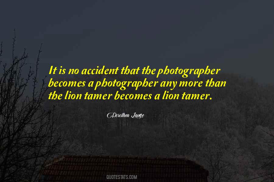 Sayings About A Photographer #1765003