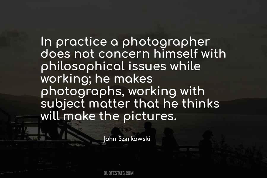 Sayings About A Photographer #1844092
