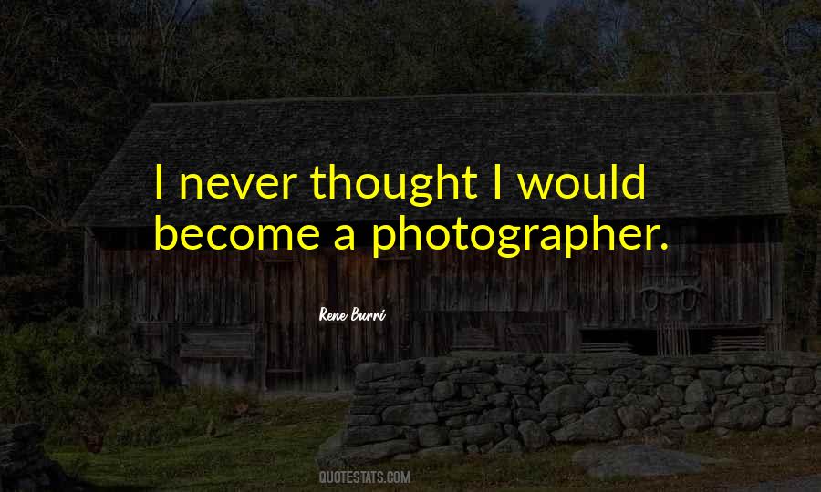 Sayings About A Photographer #947061