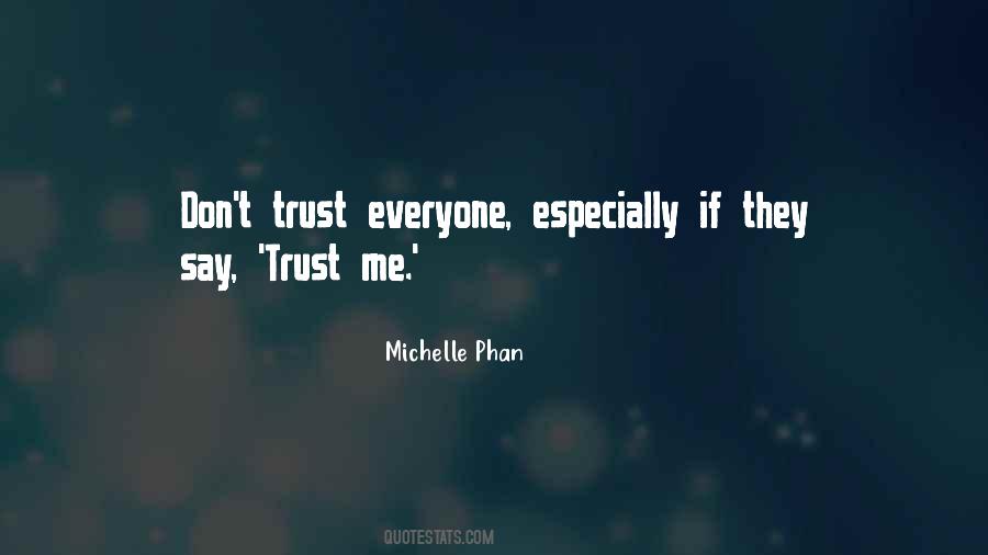 Sayings About Not Being Able To Trust Anyone #13518