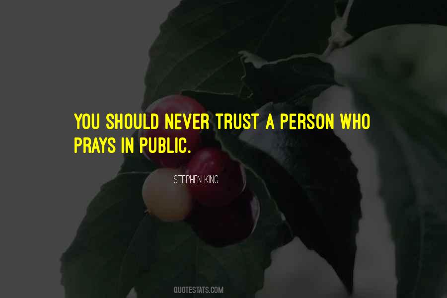 Sayings About Not Being Able To Trust Anyone #14235