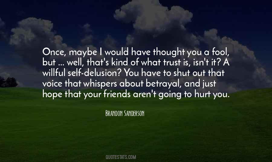 Sayings About Not Being Able To Trust Anyone #15856