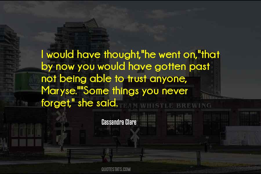 Sayings About Not Being Able To Trust Anyone #261701