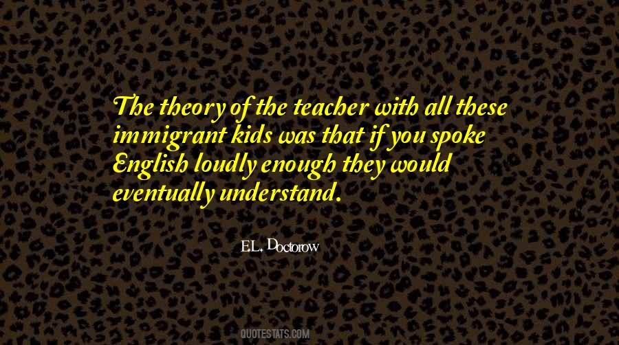 Quotes About Teaching English #164833