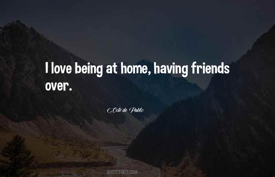 Sayings About Being At Home #319018