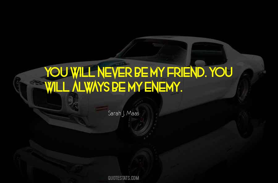 Sayings About My Enemy #1480648