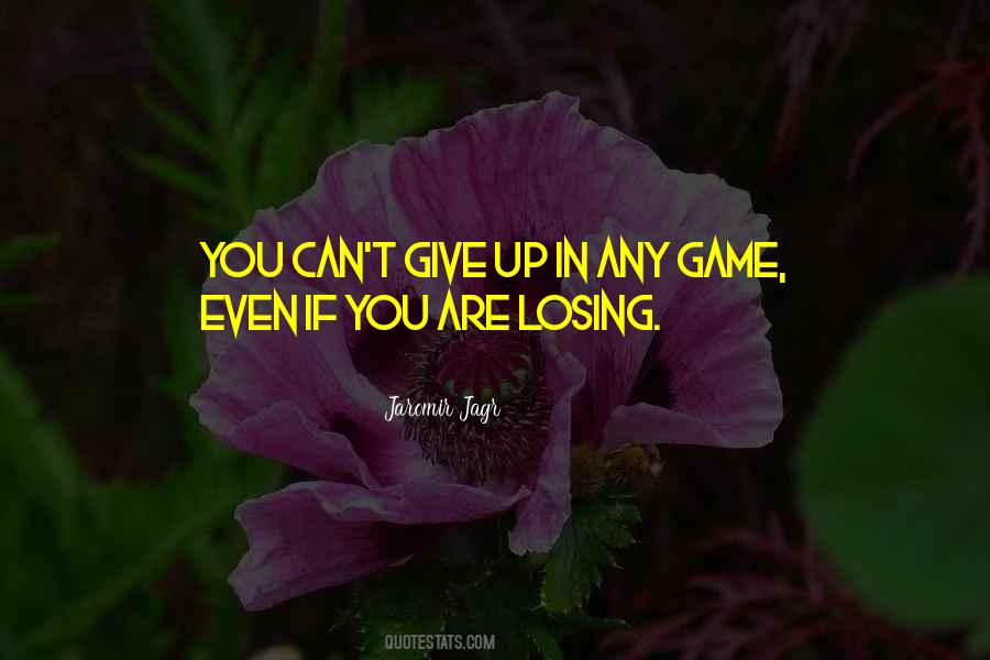 Sayings About Losing Game #1097209