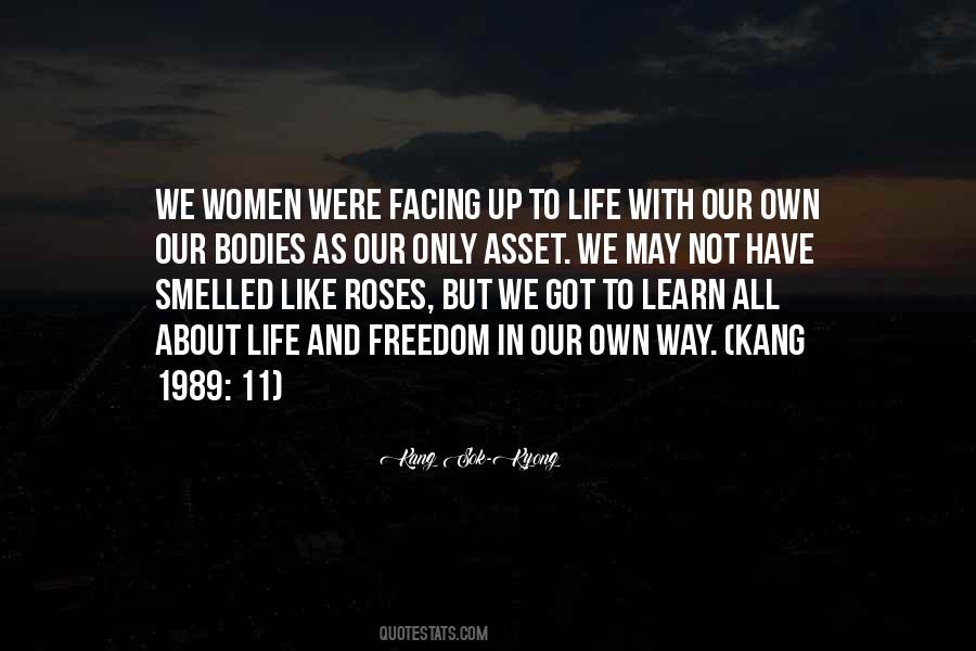 Sayings About Life And Freedom #200188