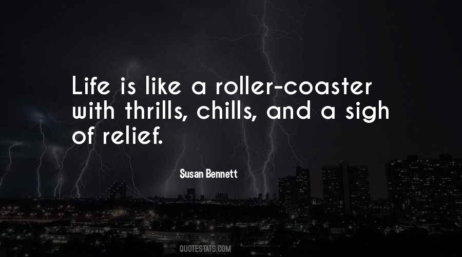 Sayings About Life Is Like A Roller Coaster #37425