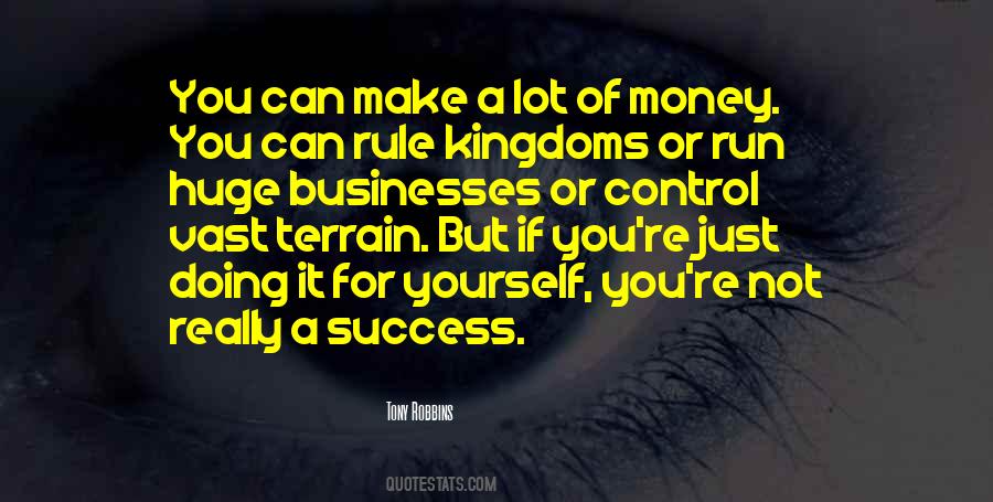 Sayings About Having Lots Of Money #15777