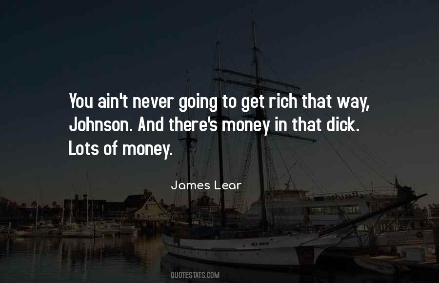 Sayings About Having Lots Of Money #250838