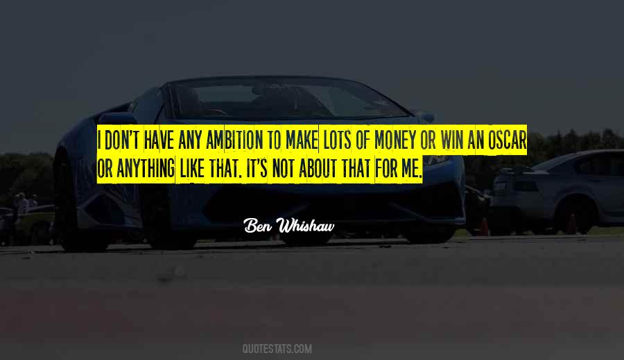 Sayings About Having Lots Of Money #311675