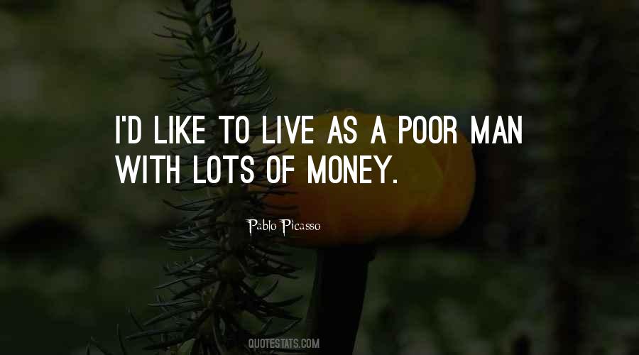 Sayings About Having Lots Of Money #336382