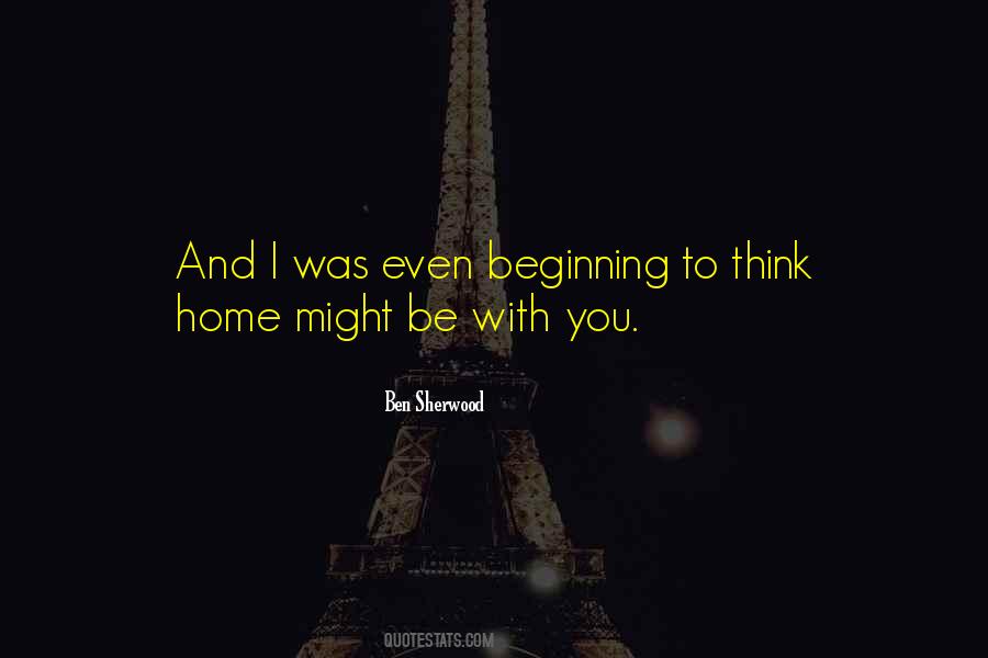 Quotes About Beginning Love #321913