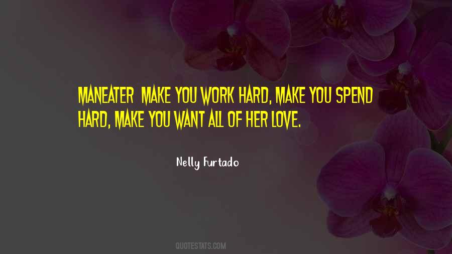 Sayings About Love Of Work #13126