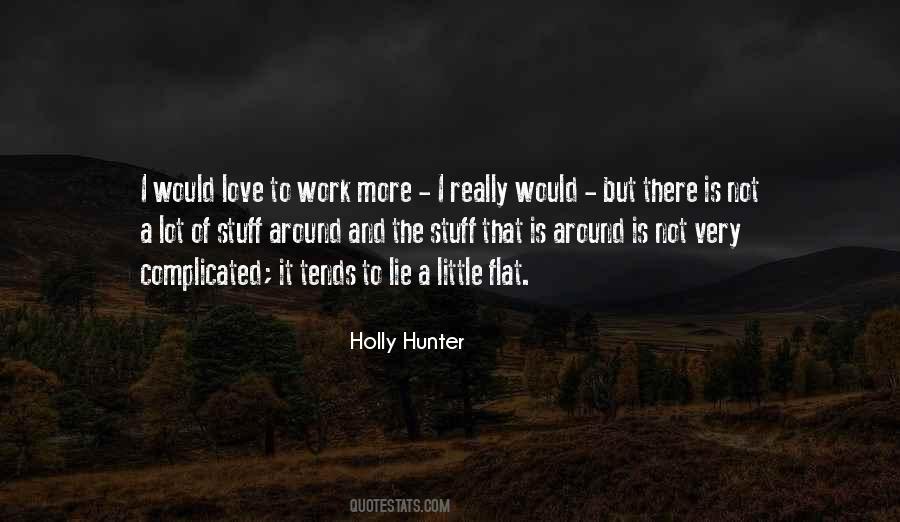 Sayings About Love Of Work #54527