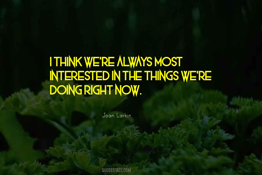 Sayings About Doing Things Now #823590