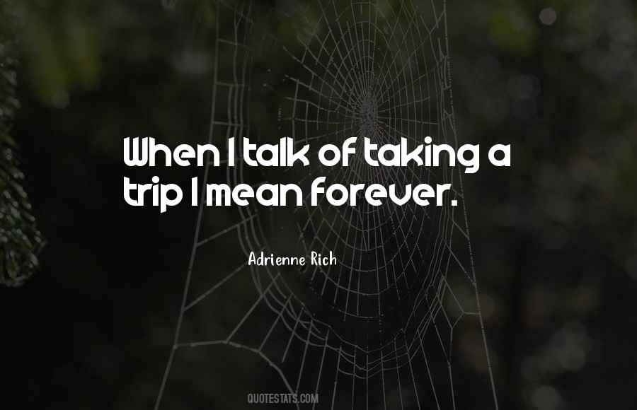 Sayings About Taking A Trip #1829185