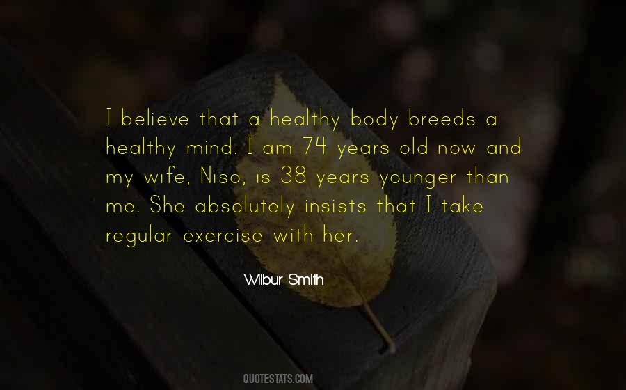 Quotes About Healthy Body Healthy Mind #1246207