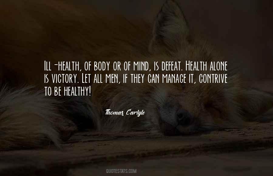 Quotes About Healthy Body Healthy Mind #1756912