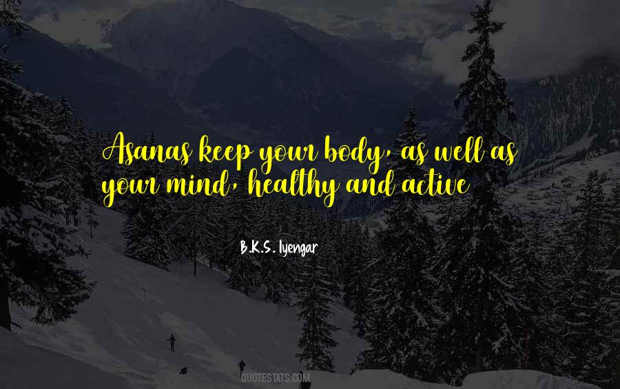 Quotes About Healthy Body Healthy Mind #51105