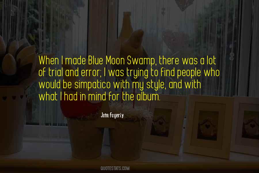 Sayings About A Blue Moon #1867381