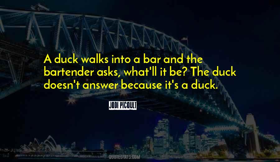 Sayings About A Duck #1068261