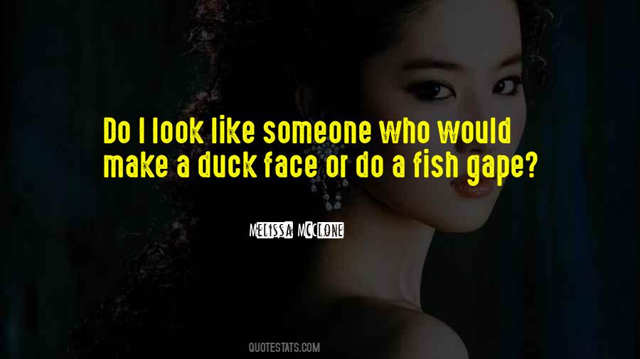 Sayings About A Duck #1758569