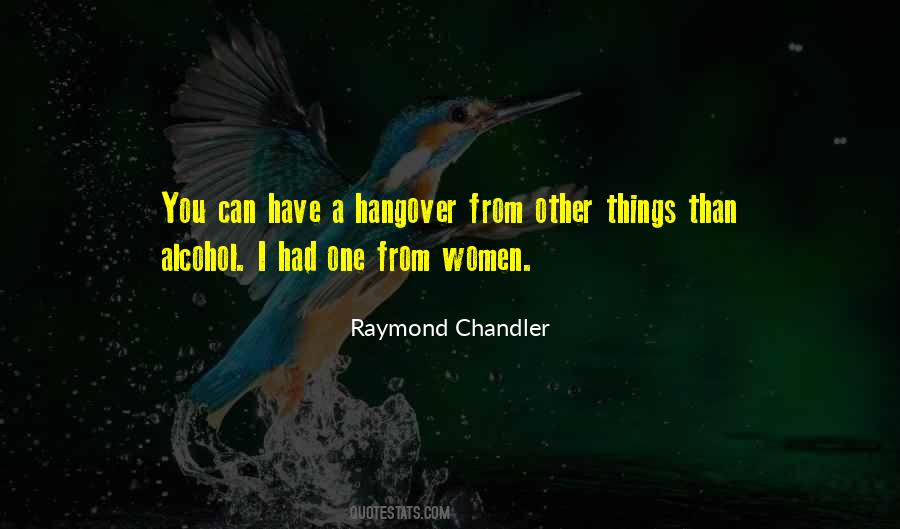 Sayings About A Hangover #1384938