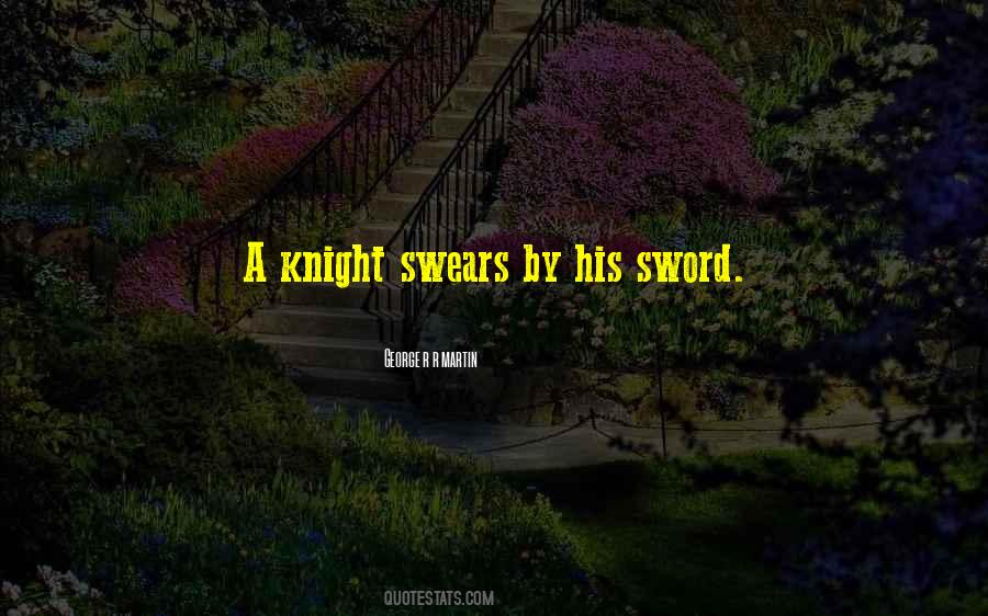 Sayings About A Knight #1147984