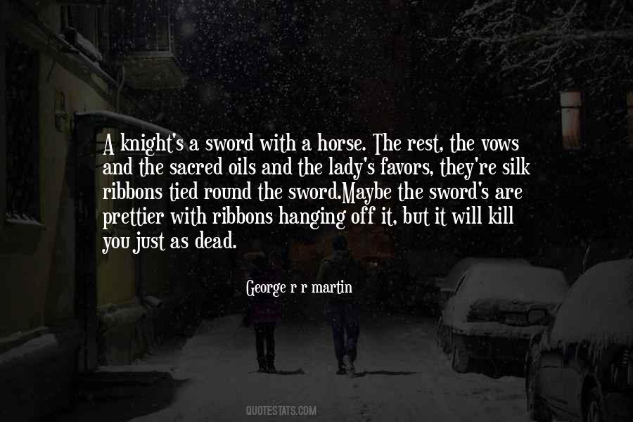 Sayings About A Knight #1668495