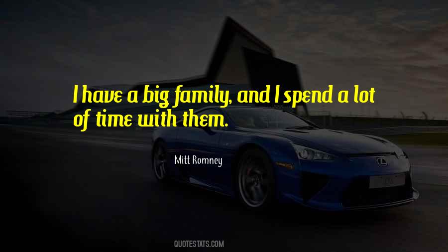 Sayings About A Big Family #1636909