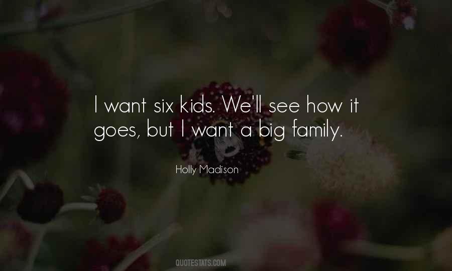 Sayings About A Big Family #798416