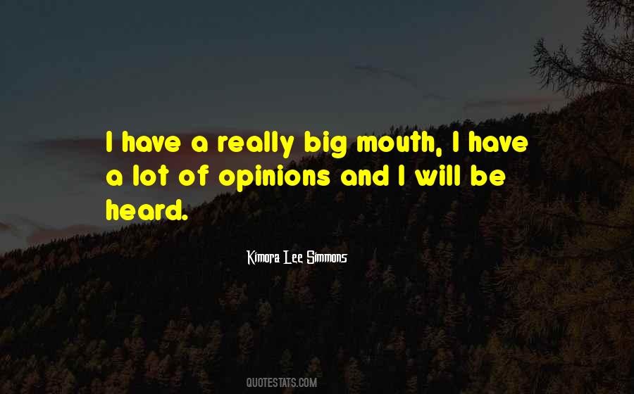 Sayings About A Big Mouth #1426854