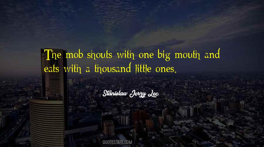 Sayings About A Big Mouth #610602