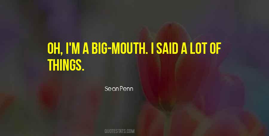 Sayings About A Big Mouth #941370