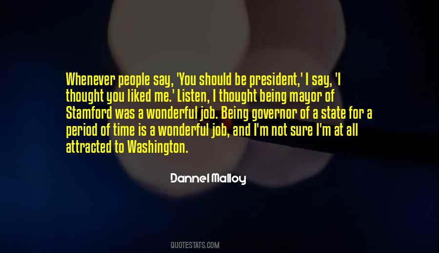 Sayings About Being A President #521892