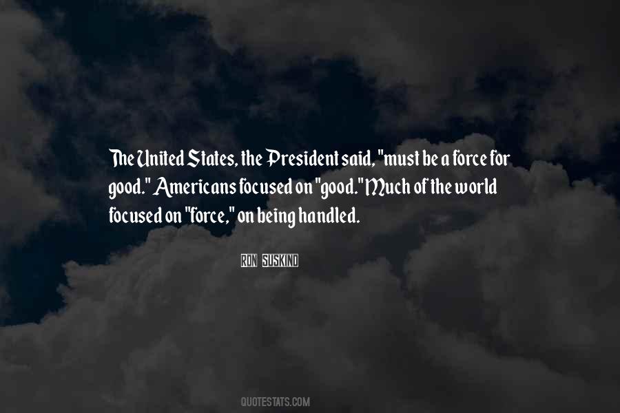 Sayings About Being A President #59731