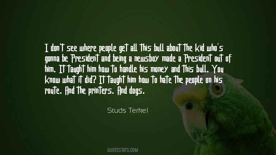Sayings About Being A President #608471