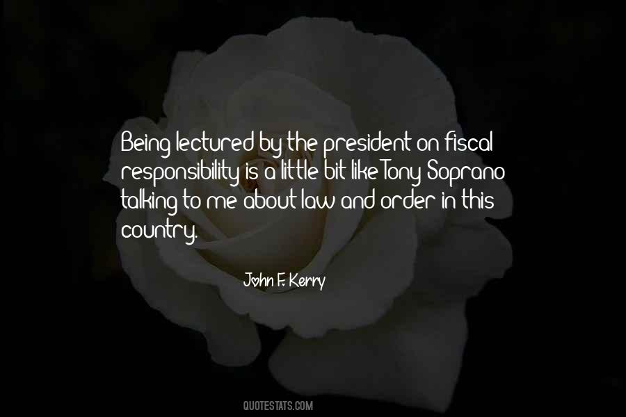 Sayings About Being A President #610537