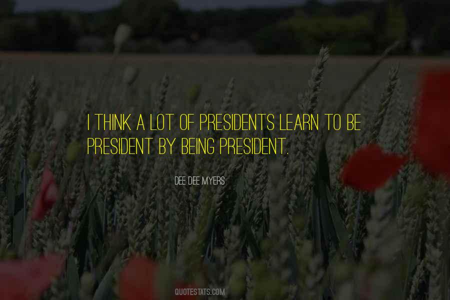 Sayings About Being A President #696262