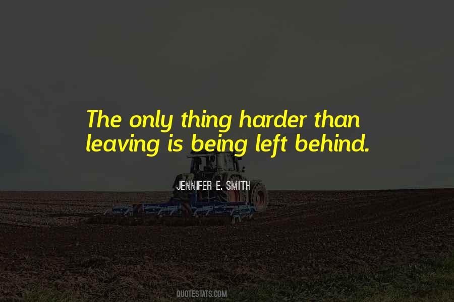 Sayings About Leaving Someone Behind #136067