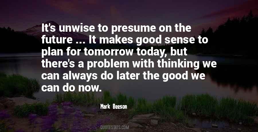 Sayings About A Good Future #271780