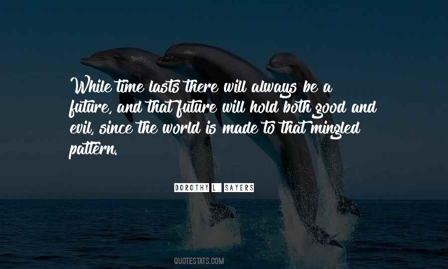 Sayings About A Good Future #384216